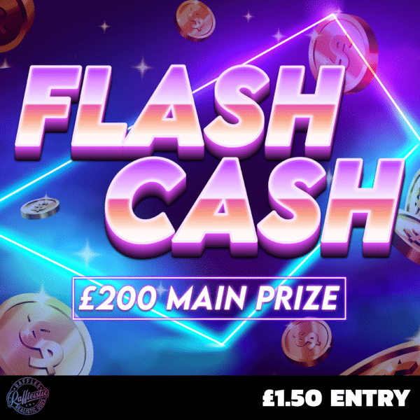 Flash Cash! - £200 Cash