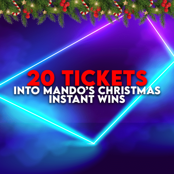 20 Tickets Into Mandos Instant Wins