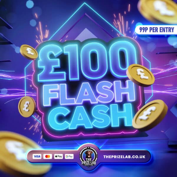 Flash Cash! - £100