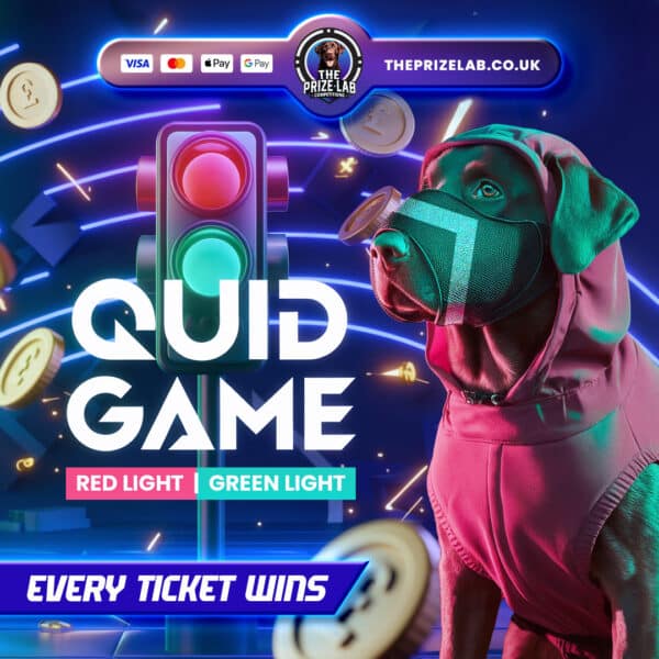Quid Games! - Red Light, Green Light! - Every Ticket Wins! - £250 Main Prize