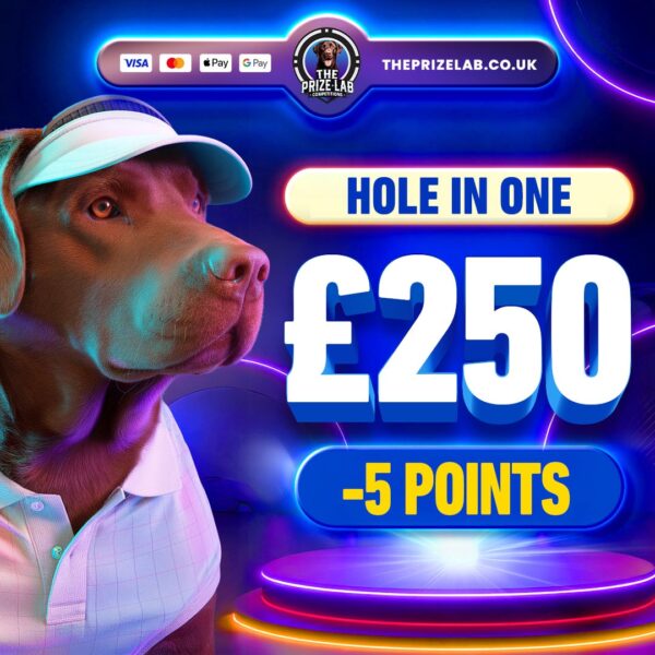 Hole In One | £250 Cash | -5 Points