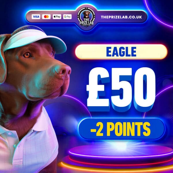 Eagle | £50 Cash | -2 Points