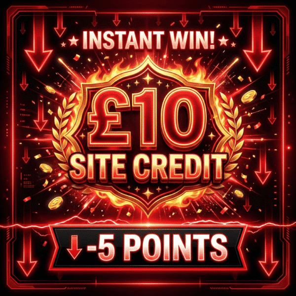 £10 Site Credit | -5 Points