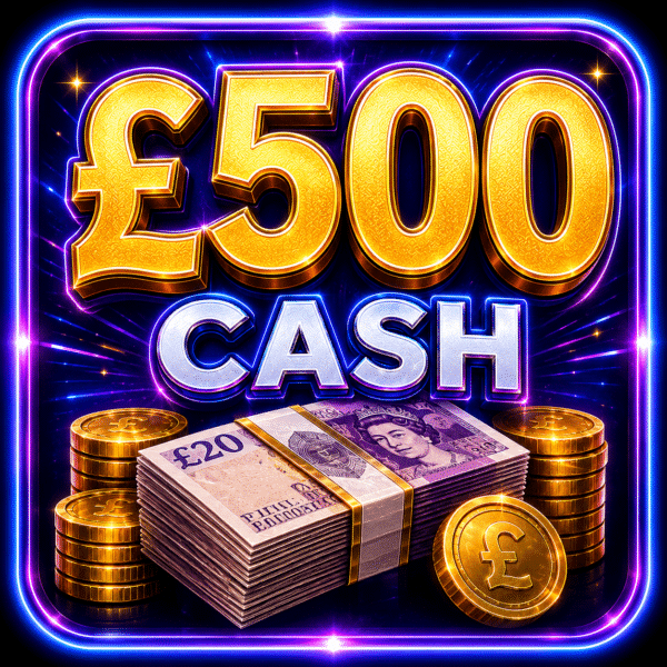 £500 Cash!