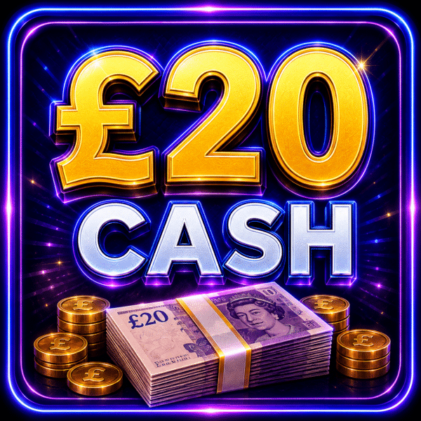 £20 Cash!