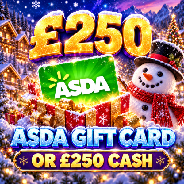 £250 Asda Gift Card OR £250